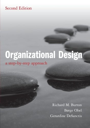 Organizational Design: A Step-by-Step Approach