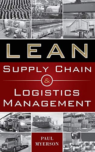 Lean Supply Chain and Logistics Management