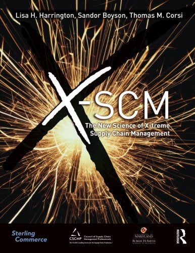 X-SCM: The New Science of X-treme Supply Chain Management