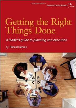 Getting the Right Things Done: A Leader’s Guide to Planning and Execution