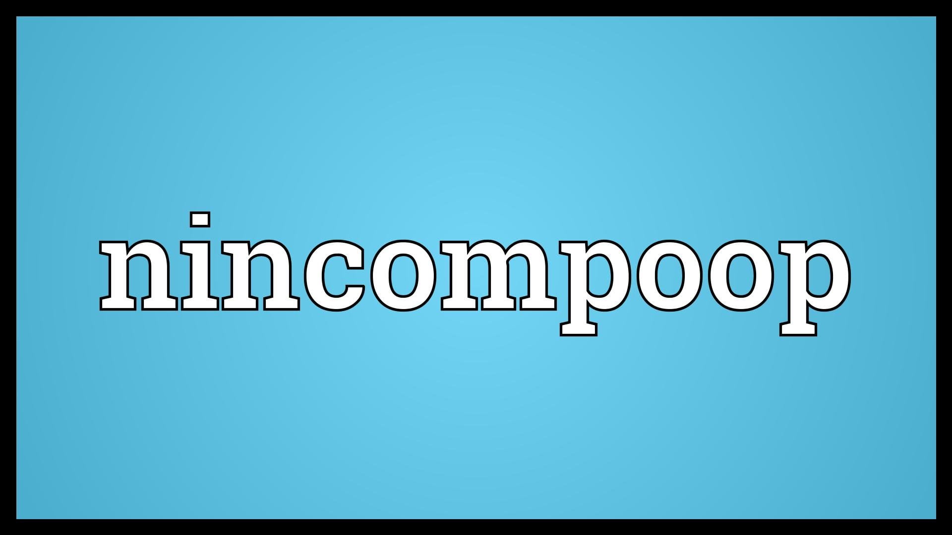 nincompoop