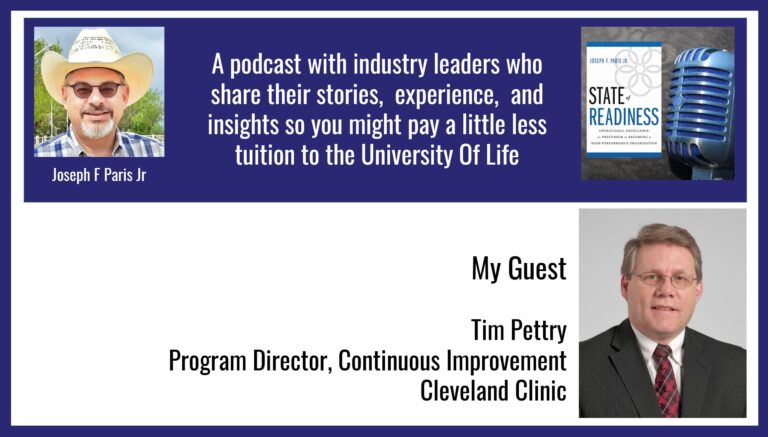 State of Readiness | Tim Pettry; CI Program Director, Cleveland Clinic