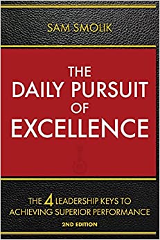 The Daily Pursuit Of Excellence