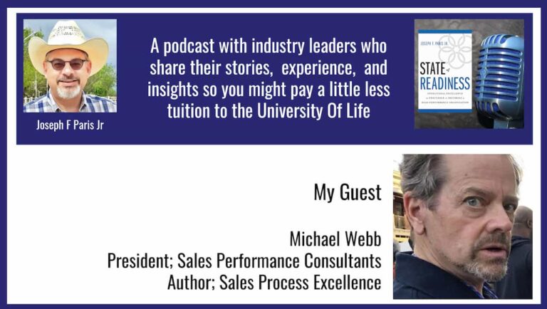 State of Readiness | Michael Webb; President @ Sales Performance Consultants, Inc.