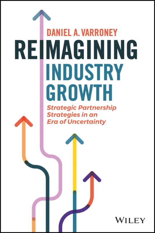 Reimagining Industry Growth: Strategic Partnership Strategies in an Era of Uncertainty