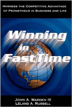 Winning in FastTime: Harness the Competitive Advantage of Prometheus in Business and Life