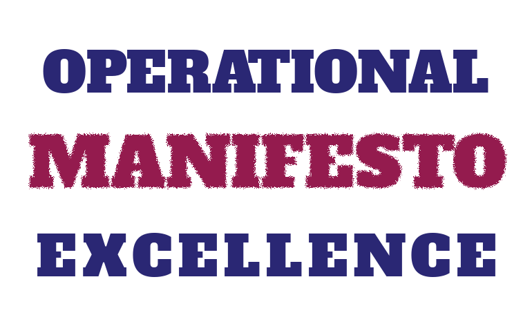 The Operational Excellence Manifesto